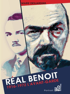 cover image of Réal Benoît L'avant-garde 1916-1972